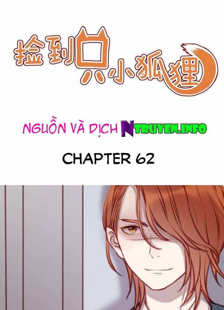 Lượm Được 1 Tiểu Hồ Ly Chương 62 Ảnh 2