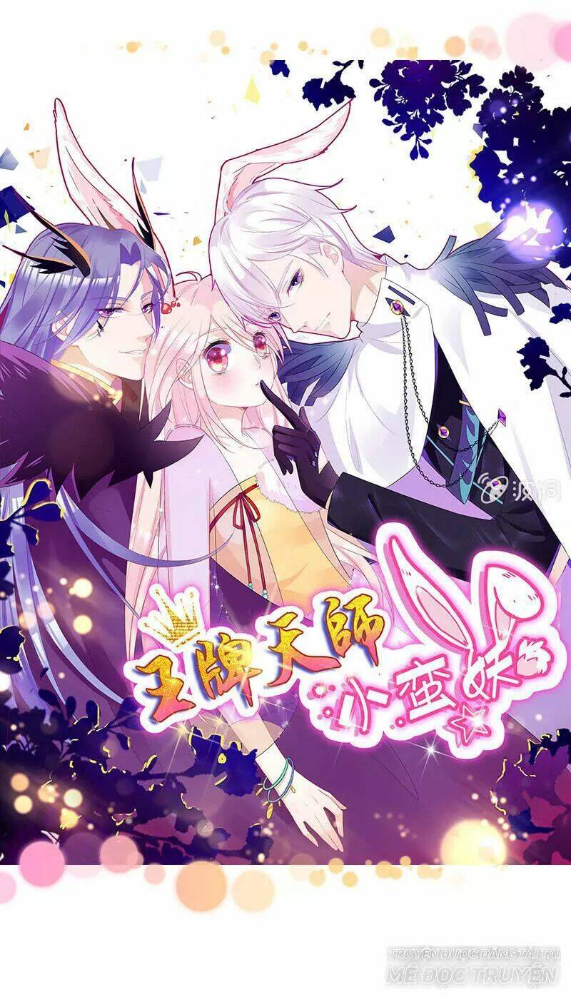 Vương Bài Thiên Sư Và Tiểu Manh Yêu Chương 67 Ảnh 2