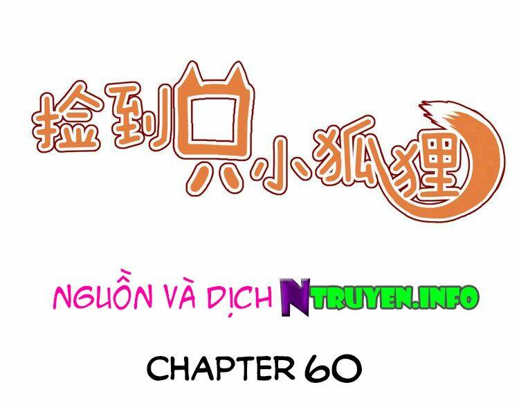 Lượm Được 1 Tiểu Hồ Ly Chương 60 Ảnh 2