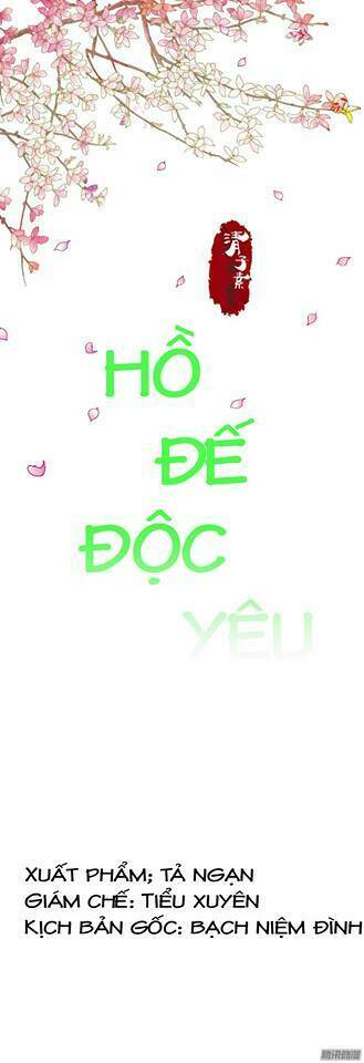 Hồ Đế Độc Yêu Chương 2 Ảnh 3