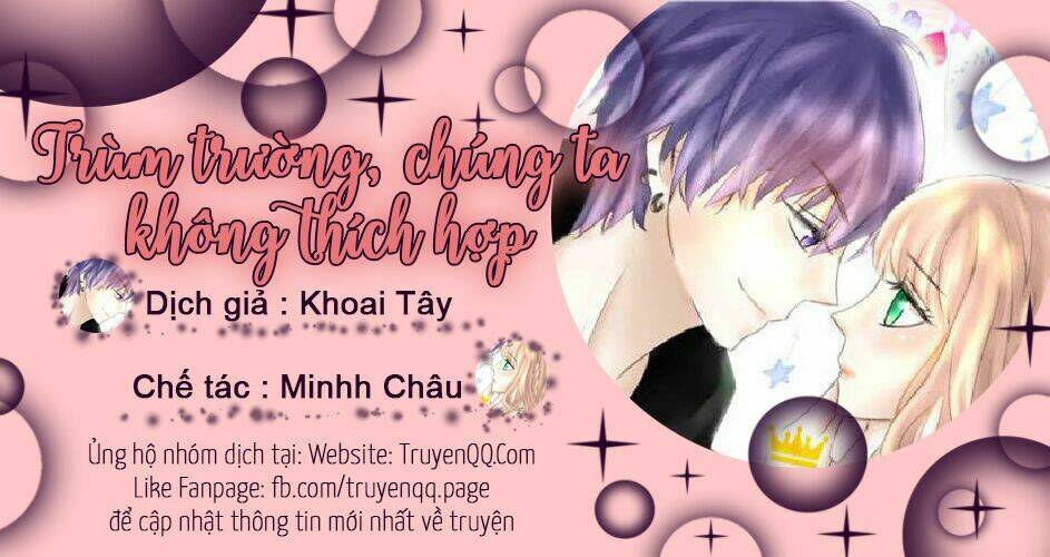 Hiệp Bá, Chúng Ta Không Phù Hợp Chương 12 Ảnh 2