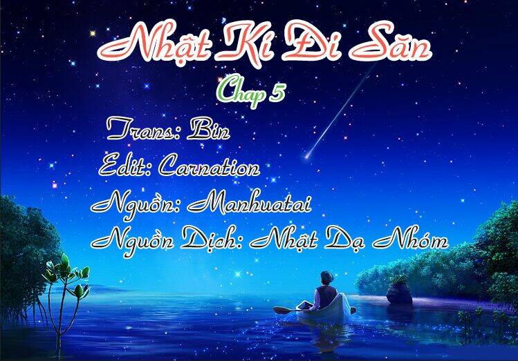 Nhật Kí Đi Săn Chương 5 Ảnh 2