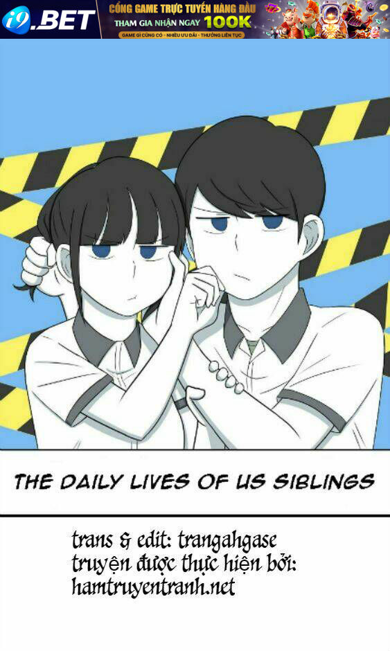 The Daily Lives Of Us Sibling Chương 8 Ảnh 3