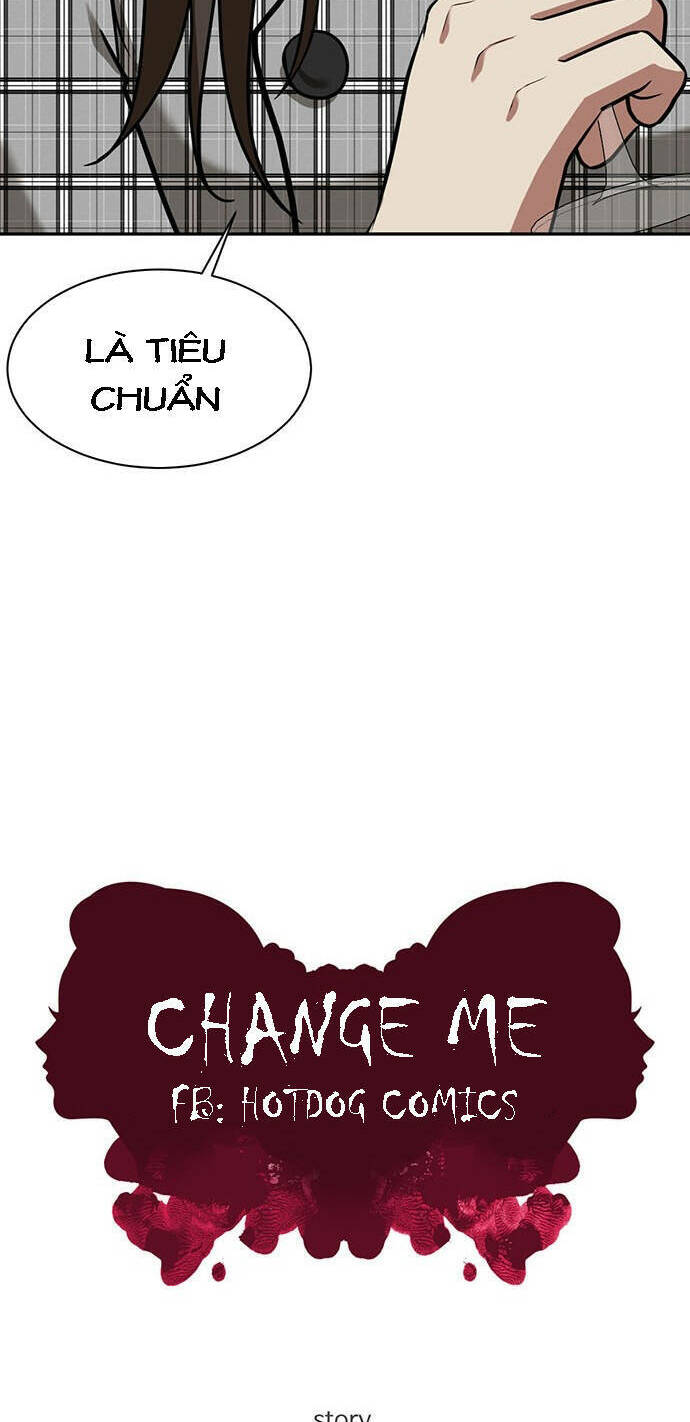 Change Me Phần 4 Chương 1 Ảnh 21