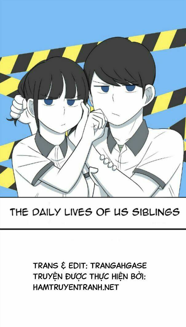 The Daily Lives Of Us Sibling Chương 4 Ảnh 3