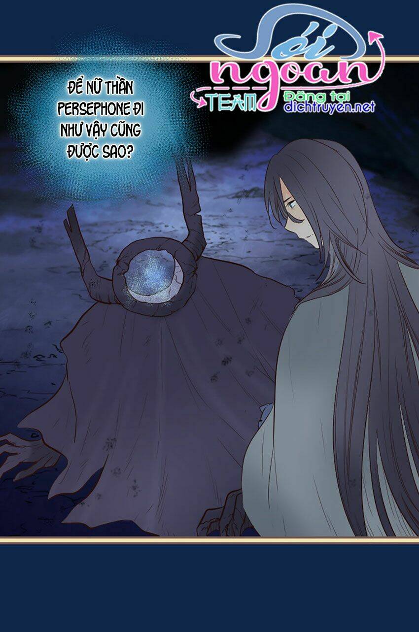 Nàng Persephone Và Chàng Hades Chương 18 Ảnh 44
