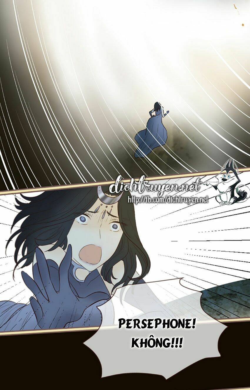 Nàng Persephone Và Chàng Hades Chương 22 Ảnh 36