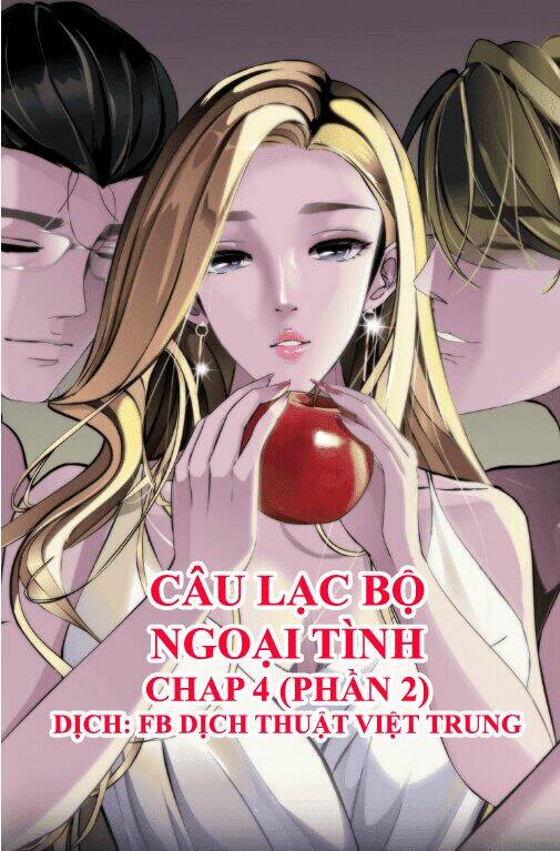 Câu Lạc Bộ Ngoại Tình 2 Chương 4 Ảnh 2
