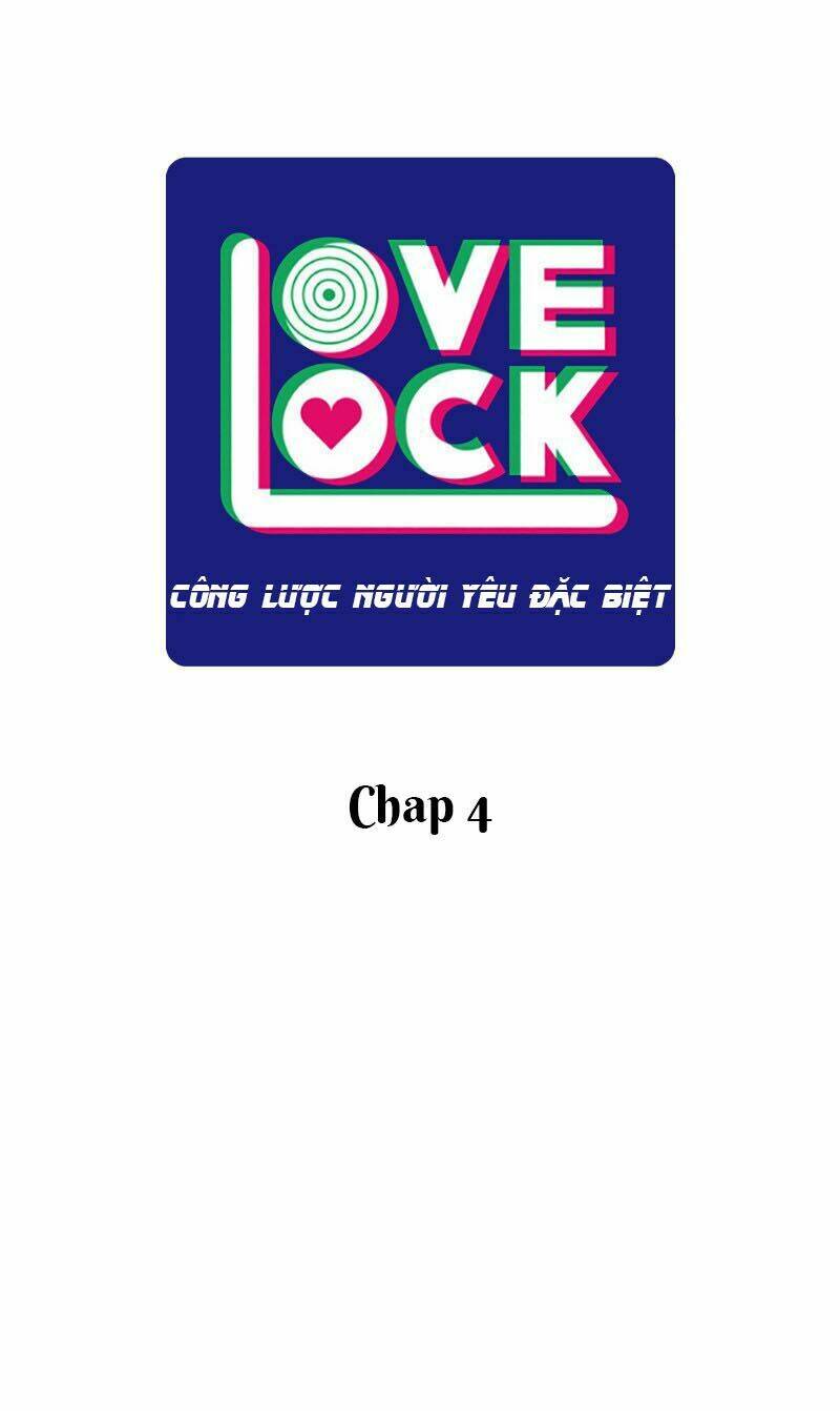 Công Lược Người Yêu Đặc Biệt - Love Lock Chương 4 Ảnh 4