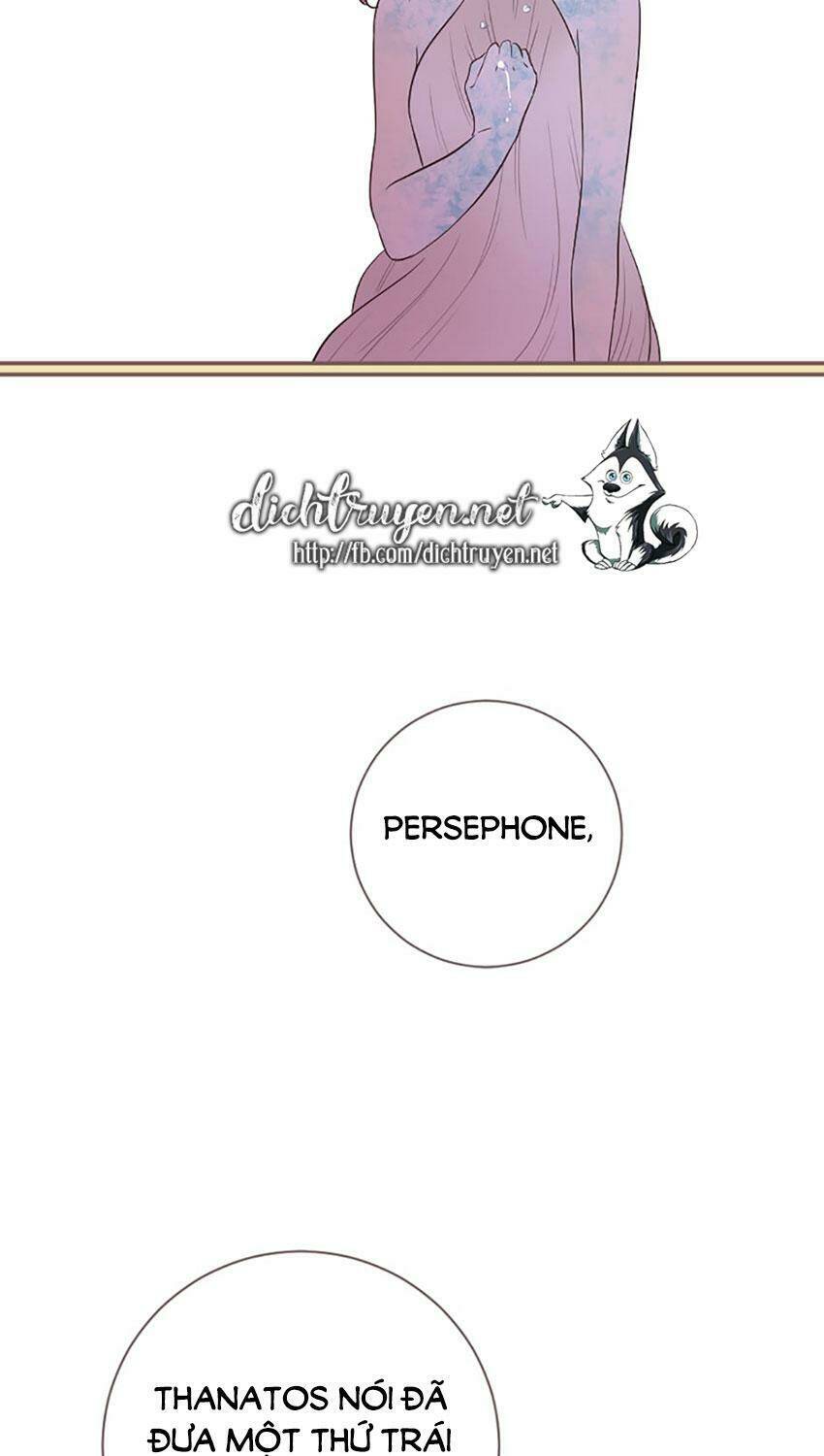 Nàng Persephone Và Chàng Hades Chương 24 Ảnh 14