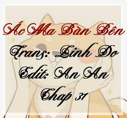Ác Ma Bàn Bên Chương 31 Ảnh 3