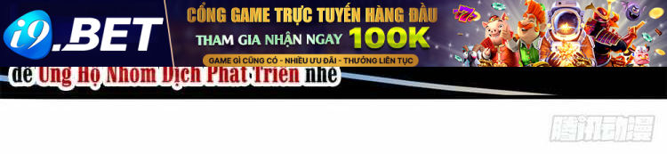 Thiên Mệnh Vi Hoàng Chương 45 Ảnh 20