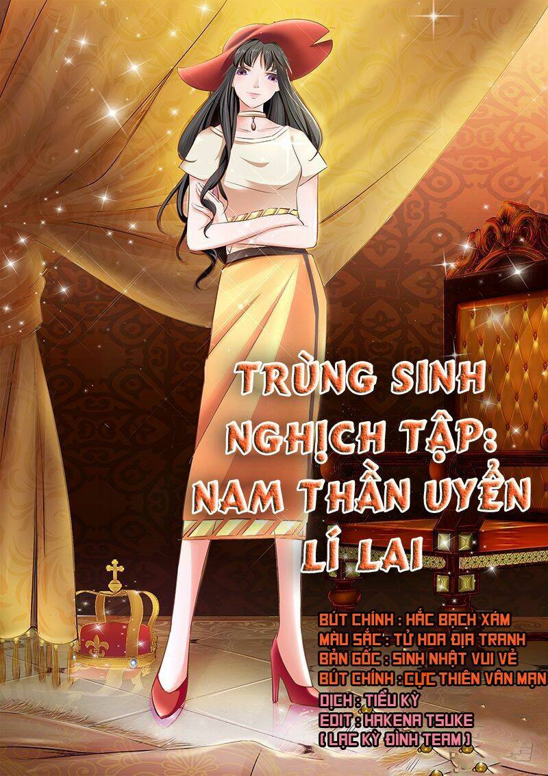 Trùng Sinh Nghịch Tập: Nam Thần Uyển Lí Lai Chương 5 Ảnh 2