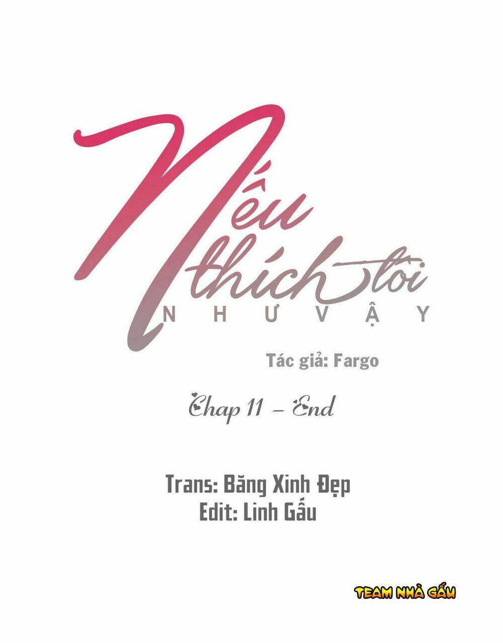 Nếu Thích Tôi Như Vậy (Ss2) Chương 11 Ảnh 2