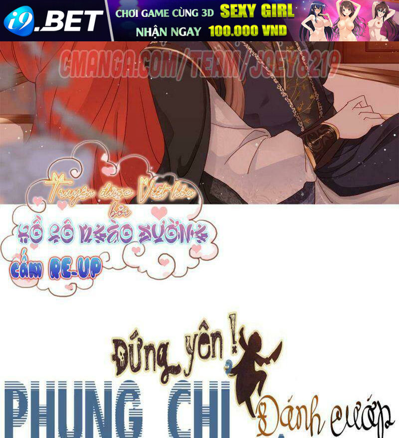 Đứng Lại! Phụng Chỉ Ăn Cướp Chương 21 Ảnh 3