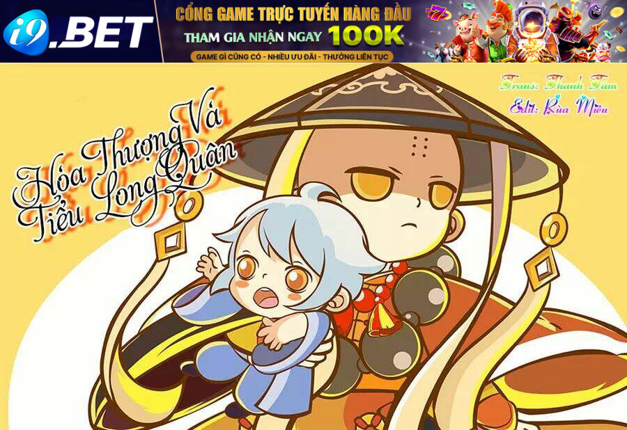 Hòa Thượng Và Tiểu Long Quân Chương 63 Ảnh 2