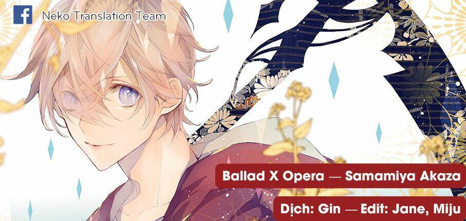 Ballad X Opera Chương 16 Ảnh 2