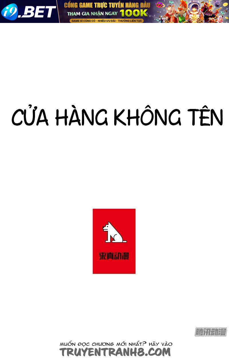 Cửa Hàng Không Tên Chương 34 Ảnh 3