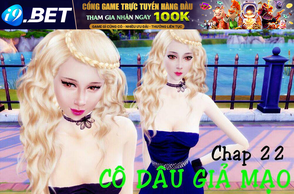Cô Dâu Giả Mạo [Truyện Sims] Chương 22 Ảnh 2