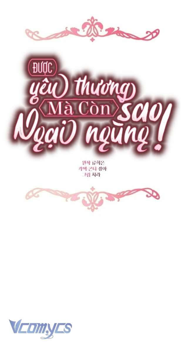 Được Yêu Thương Mà Còn Ngại Ngùng Sao! Chương 86 Ảnh 21