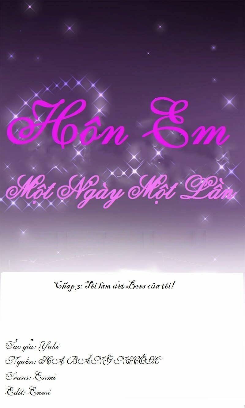 Hôn Em Một Ngày Một Lần Chương 3 Ảnh 5