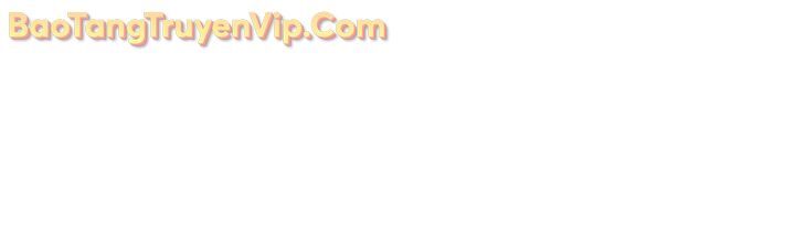 Đế Vương Hồi Quy Chương 83.1 Ảnh 15