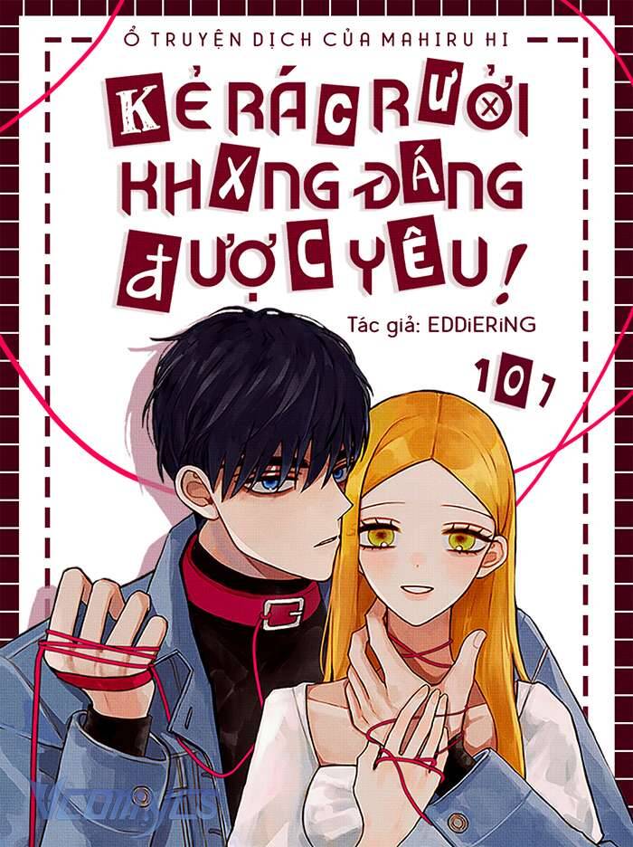 Kẻ Rác Rưởi Không Đáng Được Yêu Chương 107 Ảnh 2