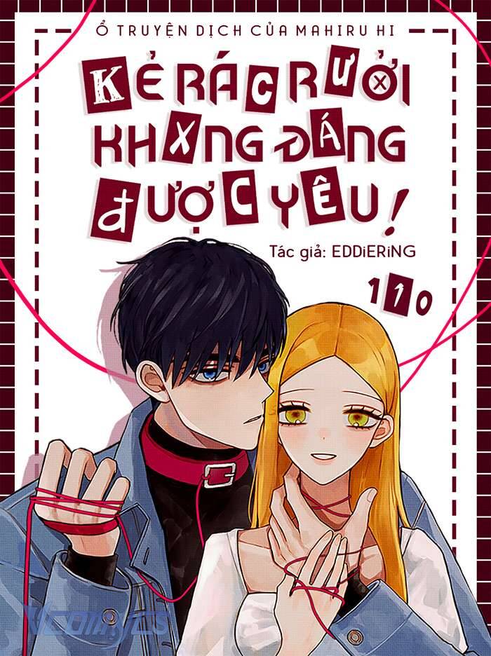 Kẻ Rác Rưởi Không Đáng Được Yêu Chương 110 Ảnh 2