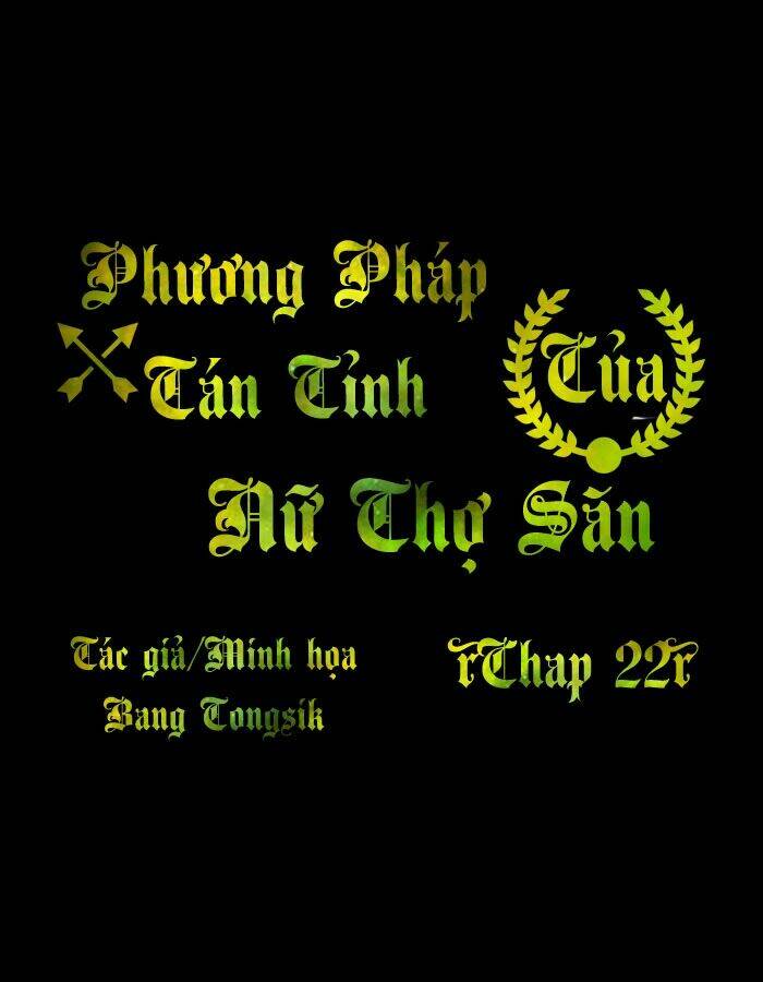 Phương Pháp Tán Tỉnh Của Nữ Thợ Săn Chương 22 Ảnh 2