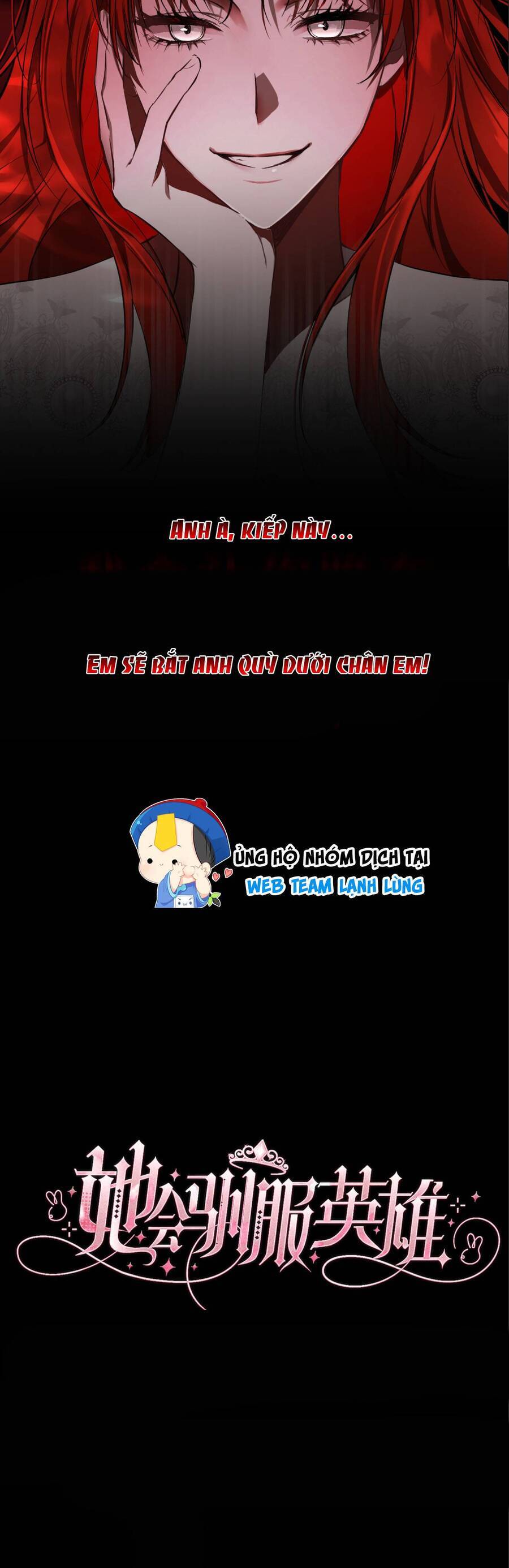 Cô Ấy Sẽ Thuần Hóa Các Anh Hùng Chương 1 Ảnh 17