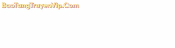Ta Trở Thành Truyền Nhân Của Võ Thần Chương 28 Ảnh 39
