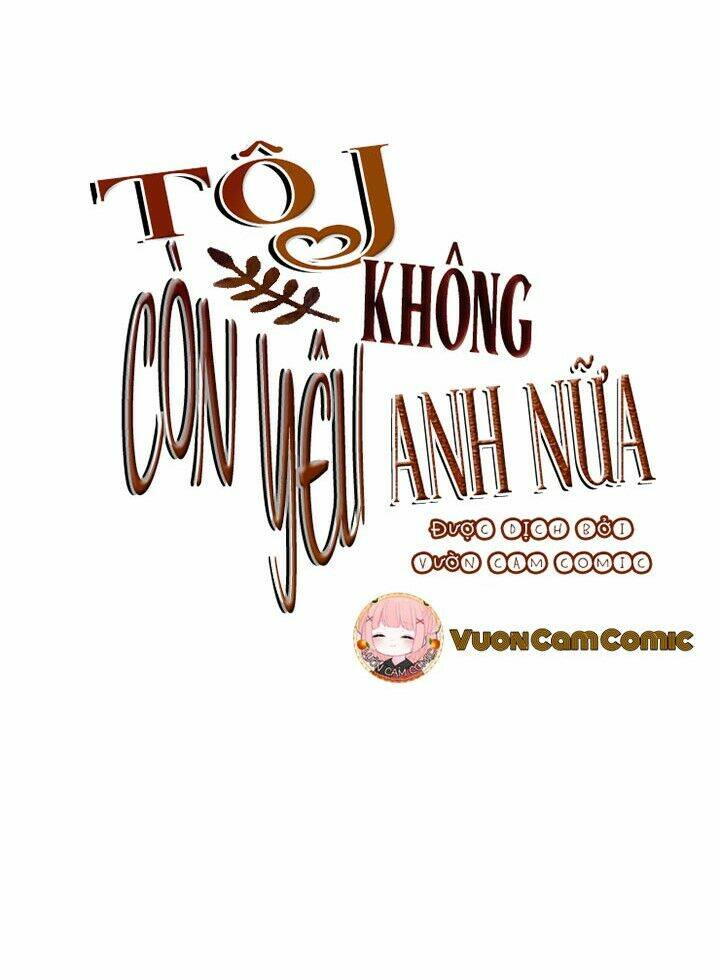 Tôi Không Còn Yêu Anh Nữa Chương 46 Ảnh 12