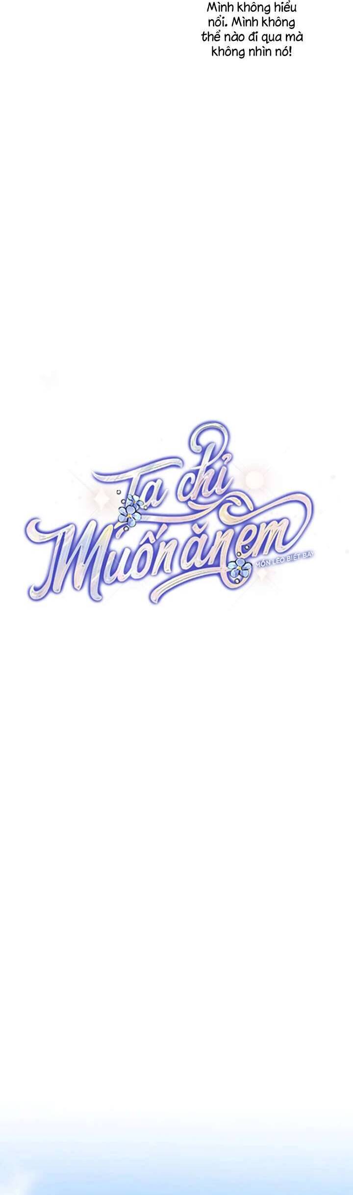 Ta Chỉ Muốn Ăn Em Chương 29 Ảnh 18