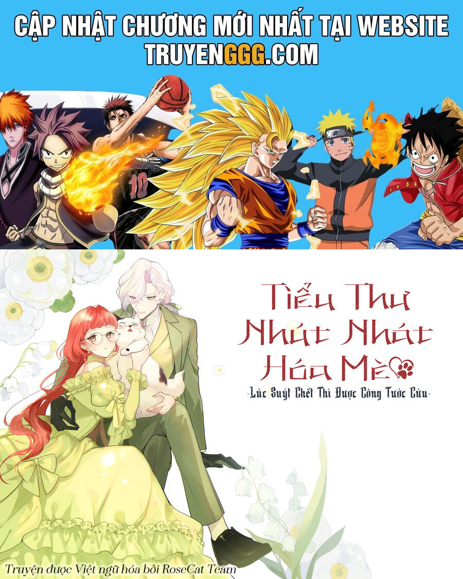 Tiểu Thư Nhút Nhát Hóa Mèo, Lúc Suýt Chết Thì Được Công Tước Cứu Chương 6 Ảnh 2