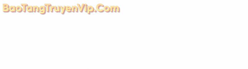 Sự Trở Lại Của Pháp Sư Vĩ Đại Sau 4000 Năm Chương 205 Ảnh 40