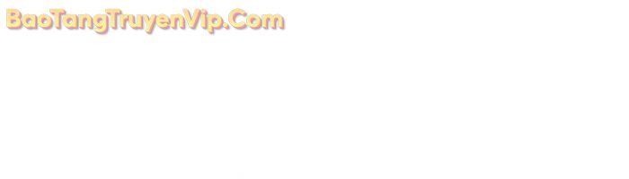 Sự Trở Lại Của Người Chơi Sau 10000 Năm Chương 119 Ảnh 97