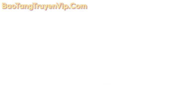 Sự Trở Lại Của Anh Hùng Cấp Thảm Họa Chương 134 Ảnh 28