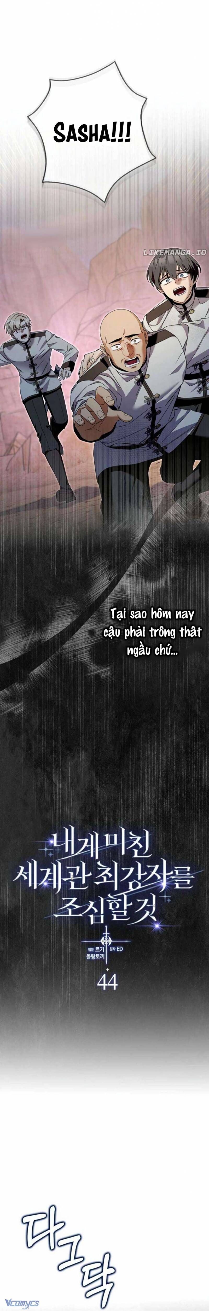 Hãy Cẩn Thận Với Người Đàn Ông Mạnh Nhất Đang Mê Muội Tôi Chương 44 Ảnh 12