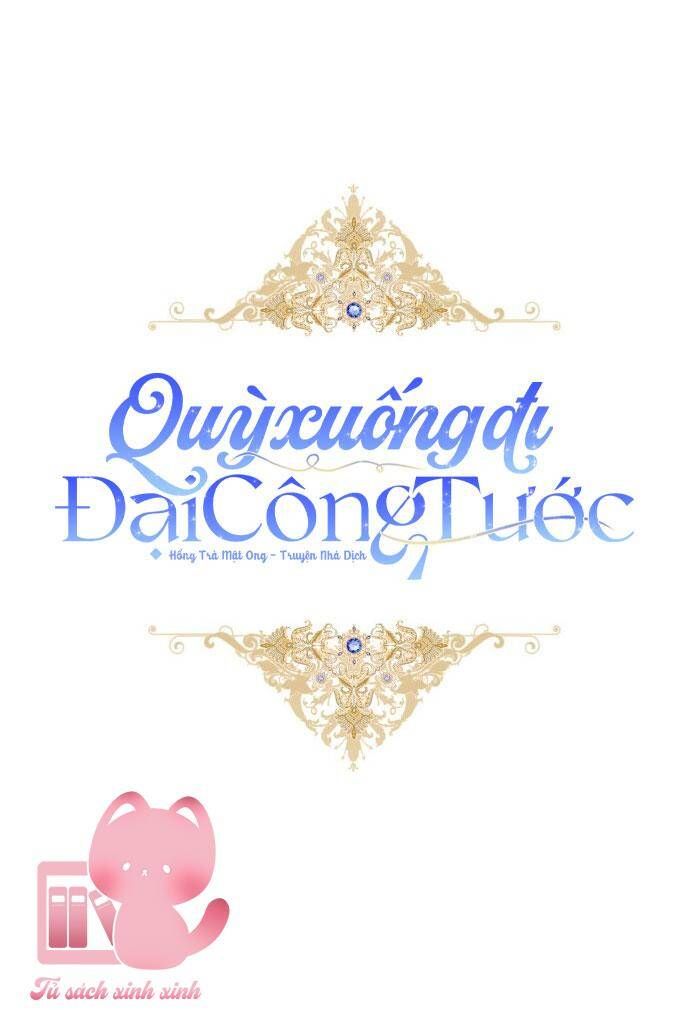 Quỳ Xuống Đi, Đại Công Tước! Chương 1 Ảnh 30