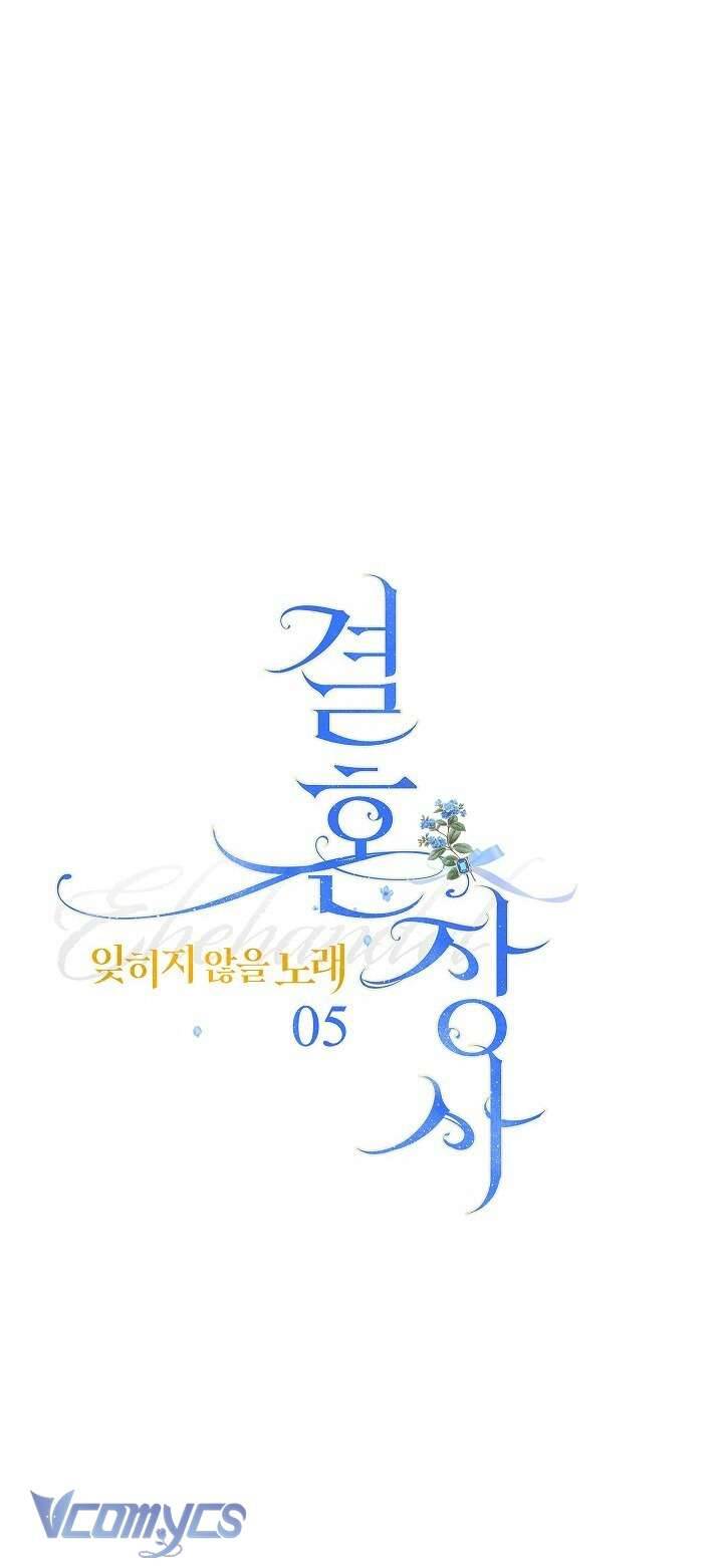 Hôn Nhân Vụ Lợi 2: Bản Tình Ca Không Thể Quên Chương 5 Ảnh 36