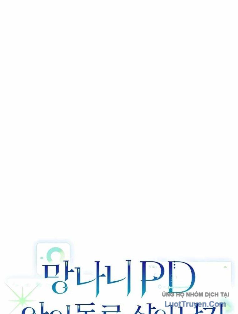 Rác Rưởi Sống Sót Với Thân Phận Thần Tượng Pd Chương 17 Ảnh 48